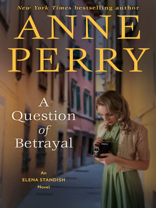 Title details for A Question of Betrayal by Anne Perry - Wait list